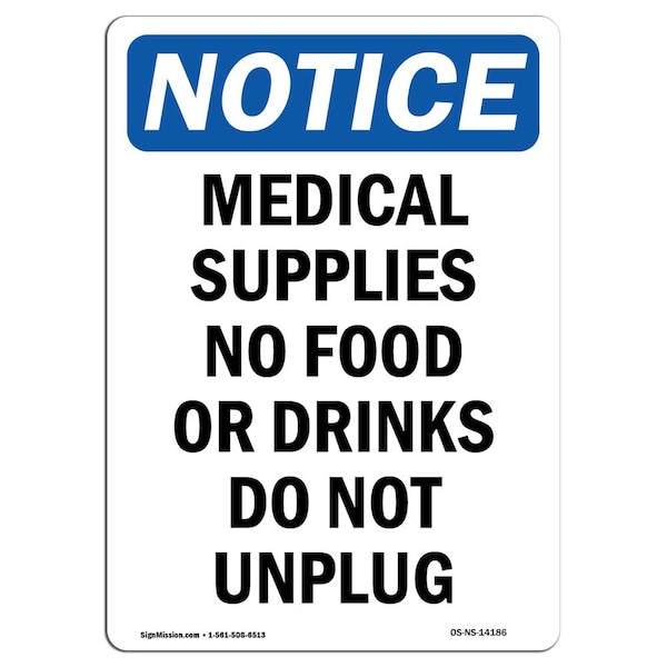 Signmission OSHA Notice, 5" Height, Medical Supplies No Food Or Drinks Sign, 5" X 3.5", Portrait OS-NS-D-35-V-14186 - main